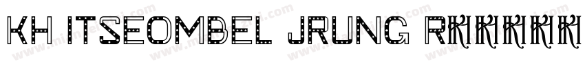 Kh itseombel Jrung R字体转换